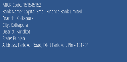 Capital Small Finance Bank Limited Kotkapura MICR Code