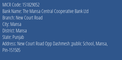 The Mansa Central Cooperative Bank Ltd New Court Road MICR Code