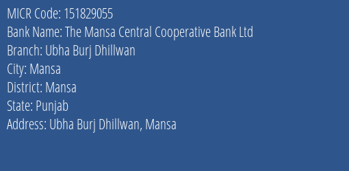 The Mansa Central Cooperative Bank Ltd Ubha Burj Dhillwan MICR Code