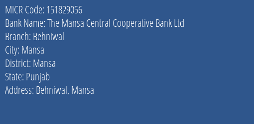 The Mansa Central Cooperative Bank Ltd Behniwal MICR Code