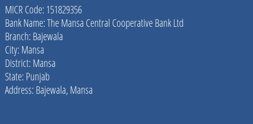 The Mansa Central Cooperative Bank Ltd Bajewala MICR Code