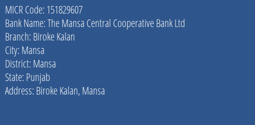 The Mansa Central Cooperative Bank Ltd Biroke Kalan MICR Code