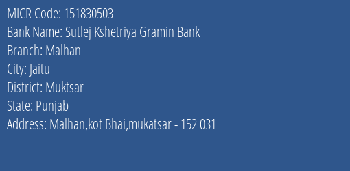 Sutlej Kshetriya Gramin Bank Malhan MICR Code