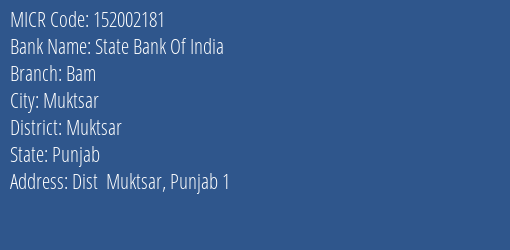 State Bank Of India Bam Branch Address Details and MICR Code 152002181
