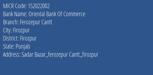 Oriental Bank Of Commerce Ferozepur Cantt Branch Address Details and MICR Code 152022002