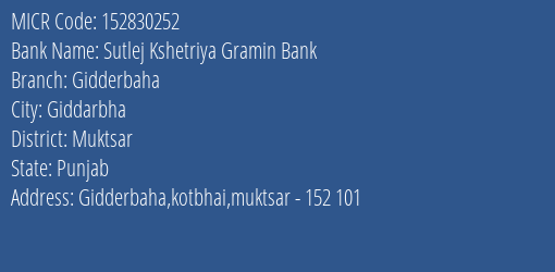 Sutlej Kshetriya Gramin Bank Gidderbaha MICR Code
