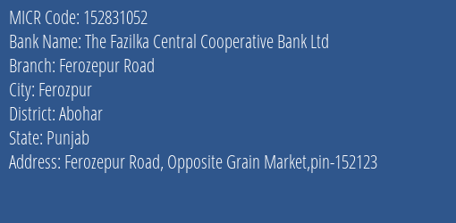The Fazilka Central Cooperative Bank Ltd Ferozepur Road MICR Code