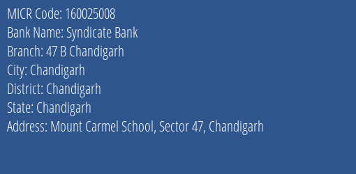 Syndicate Bank 47 B Chandigarh MICR Code