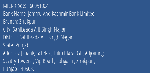 Jammu And Kashmir Bank Limited Zirakpur MICR Code