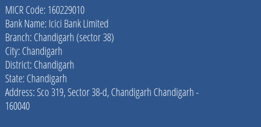 Icici Bank Limited Chandigarh Sector 38 MICR Code