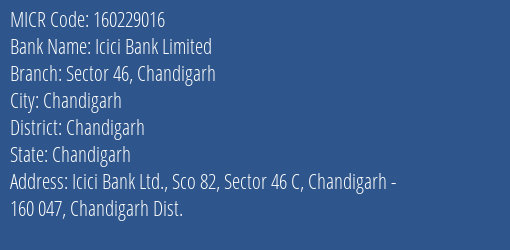 Icici Bank Limited Sector 46 Chandigarh MICR Code