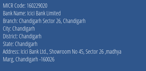 Icici Bank Limited Chandigarh Sector 26 Chandigarh MICR Code