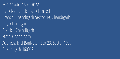 Icici Bank Limited Chandigarh Sector 19 Chandigarh MICR Code