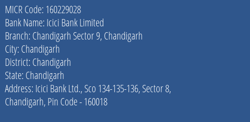 Icici Bank Limited Chandigarh Sector 9 Chandigarh MICR Code