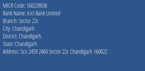 Icici Bank Limited Sector 22c MICR Code
