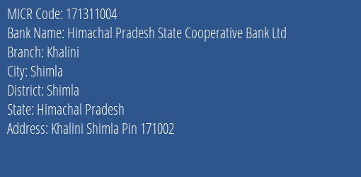 Himachal Pradesh State Cooperative Bank Ltd Khalini MICR Code