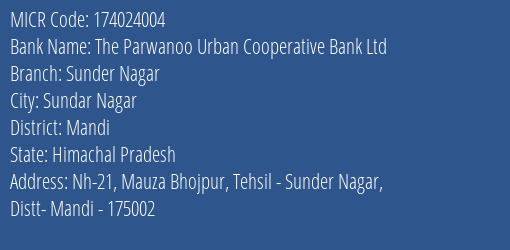 The Parwanoo Urban Cooperative Bank Ltd Sunder Nagar MICR Code