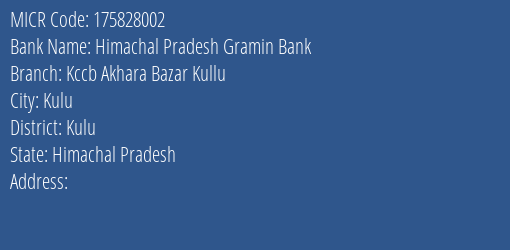 Himachal Pradesh Gramin Bank Kccb Akhara Bazar Kullu MICR Code