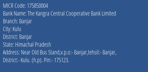 The Kangra Central Cooperative Bank Limited Banjar MICR Code