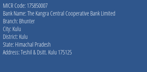 The Kangra Central Cooperative Bank Limited Bhunter MICR Code