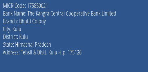 The Kangra Central Cooperative Bank Limited Bhutti Colony MICR Code