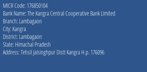 The Kangra Central Cooperative Bank Limited Lambagaon MICR Code