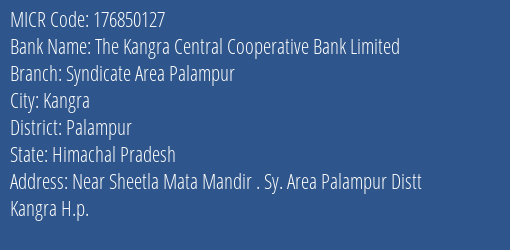 The Kangra Central Cooperative Bank Limited Syndicate Area Palampur MICR Code