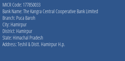 The Kangra Central Cooperative Bank Limited Puca Baroh MICR Code