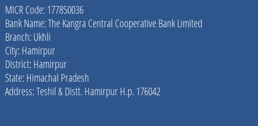 The Kangra Central Cooperative Bank Limited Ukhli MICR Code