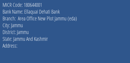 Ellaquai Dehati Bank Area Office New Plot Jammu Eda Branch Address Details and MICR Code 180644001