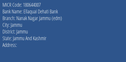 Ellaquai Dehati Bank Nanak Nagar Jammu Edm Branch Address Details and MICR Code 180644007