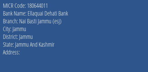Ellaquai Dehati Bank Nai Basti Jammu Esj Branch Address Details and MICR Code 180644011