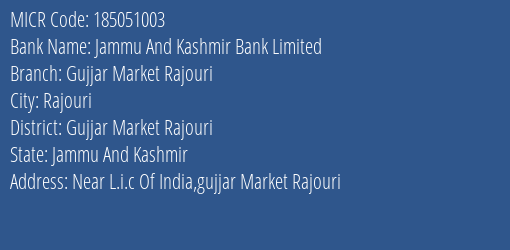 Jammu And Kashmir Bank Limited Gujjar Market Rajouri MICR Code