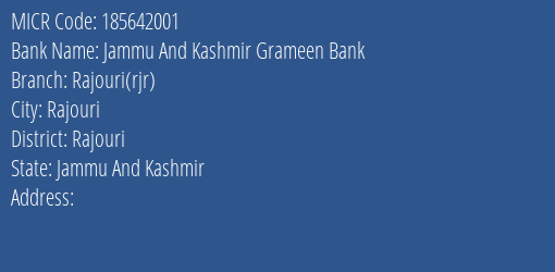 Jammu And Kashmir Grameen Bank Rajouri Rjr MICR Code