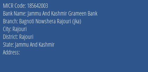 Jammu And Kashmir Grameen Bank Bagnoti Nowshera Rajouri Jka MICR Code