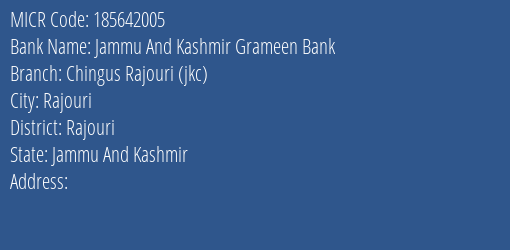 Jammu And Kashmir Grameen Bank Chingus Rajouri Jkc MICR Code