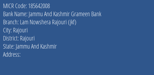 Jammu And Kashmir Grameen Bank Lam Nowshera Rajouri Jkf MICR Code