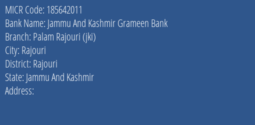 Jammu And Kashmir Grameen Bank Palam Rajouri Jki MICR Code
