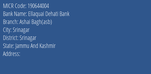 Ellaquai Dehati Bank Ashai Bagh Asb MICR Code