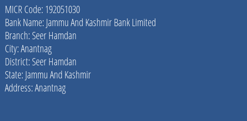 Jammu And Kashmir Bank Seer Hamdan Branch Address Details and MICR Code 192051030