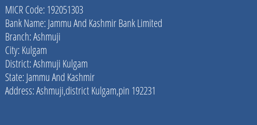 Jammu And Kashmir Bank Limited Ashmuji MICR Code