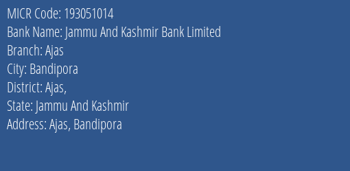 Jammu And Kashmir Bank Limited Ajas MICR Code