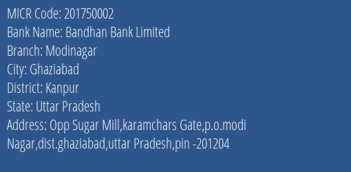 Bandhan Bank Modinagar Branch Address Details and MICR Code 201750002