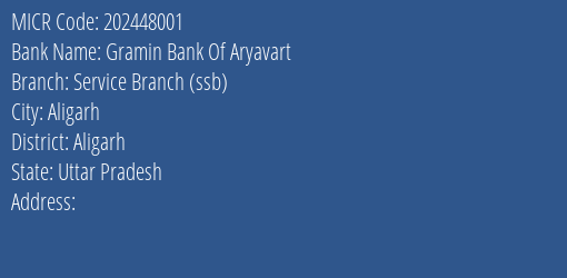 Gramin Bank Of Aryavart Service Branch Ssb MICR Code