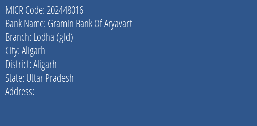 Gramin Bank Of Aryavart Lodha Gld MICR Code