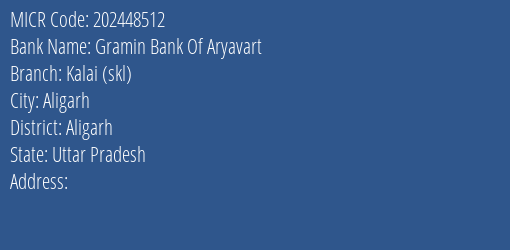 Gramin Bank Of Aryavart Kalai (skl) MICR Code