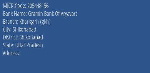 Gramin Bank Of Aryavart Kharigarh Gkh MICR Code