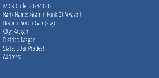 Gramin Bank Of Aryavart Soron Gate Ssg MICR Code