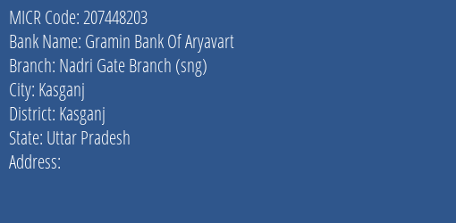 Gramin Bank Of Aryavart Nadri Gate Branch Sng MICR Code