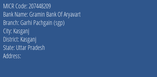 Gramin Bank Of Aryavart Garhi Pachgain Sgp MICR Code